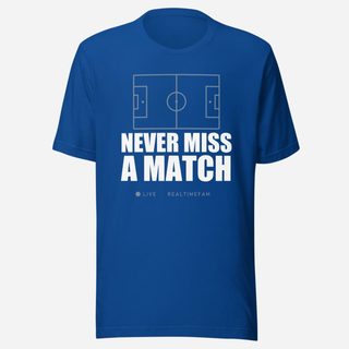 RealTimeFam Never Miss A Match Matchday Tee True Royal