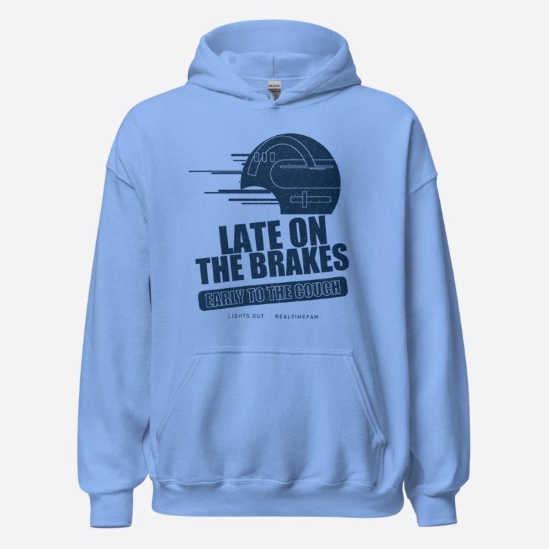 RealTimeFam Late On The Brakes Fan Zone Hoodie Carolina Blue