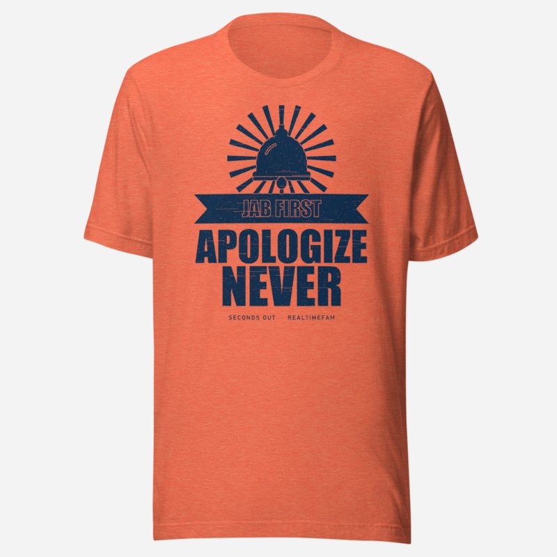 RealTimeFam Jab First Apologize Never Fan Zone Tee Heather Orange