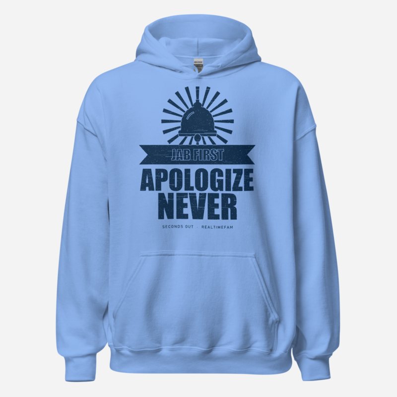 RealTimeFam Jab First Apologize Never Fan Zone Hoodie Carolina Blue